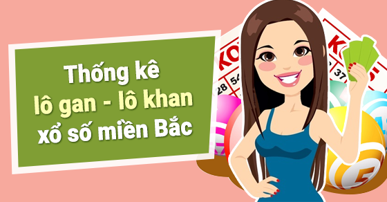 lo-gan-mb Kinh nghiệm chơi lô gan miền Bắc mà bạn nên biết